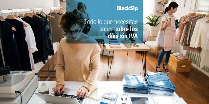 El ABC de los días sin IVA: cómo preparar un e-commerce para esas fechas