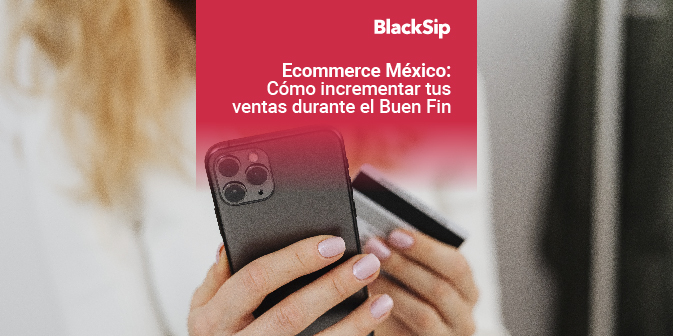Buen Fin - 5 Estrategias para tienda virtual | BlackSip México